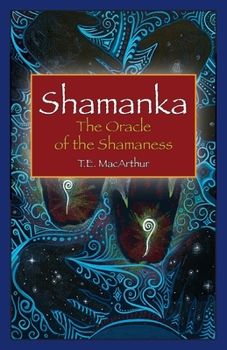 Paperback Shamanka: Oracle of the Shamaness Book