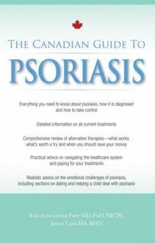 Paperback The Canadian Guide to Psoriasis Book