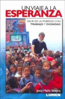 Paperback Un Viaje a la Esperanza (Spanish Edition) [Spanish] Book