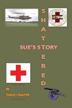 Paperback Shattered: Sue's Story Book