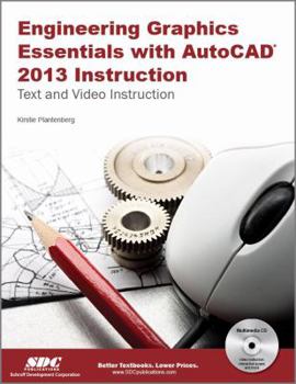 Paperback Engineering Graphics Essentials With AutoCAD Instruction 2013 Book