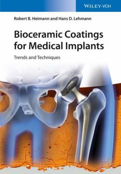 Hardcover Bioceramic Coatings for Medical Implants: Trends and Techniques Book