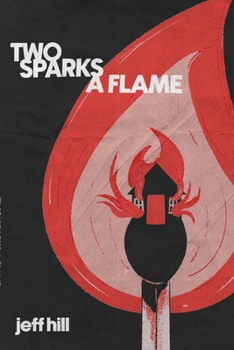 Paperback Two Sparks a Flame Book