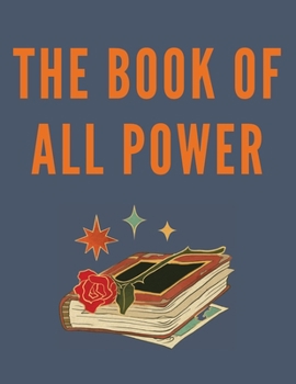 Paperback The Book Of All Power Book