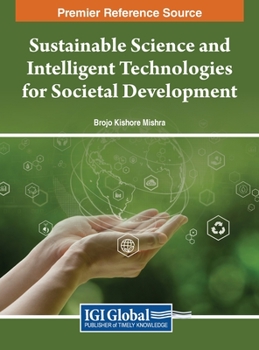 Hardcover Sustainable Science and Intelligent Technologies for Societal Development Book