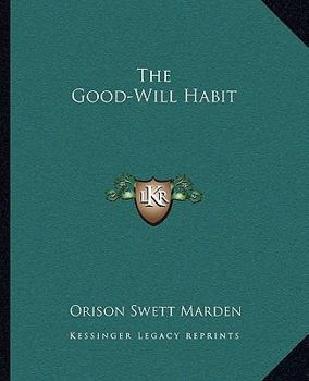 The Good-Will Habit