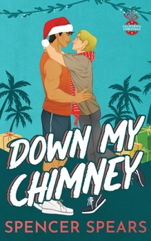 Down My Chimney - Book #2 of the Henry & Blake