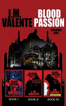 Hardcover Blood Passion: Volume One Book