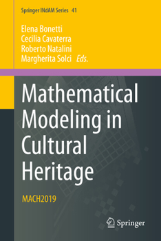 Hardcover Mathematical Modeling in Cultural Heritage: Mach2019 Book
