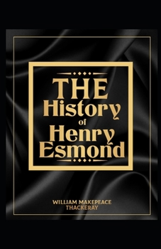 Paperback The History of Henry Esmond Illustrated Book