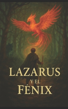 Paperback Lazarus y el Fénix: El Llamado del Guardián [Spanish] Book