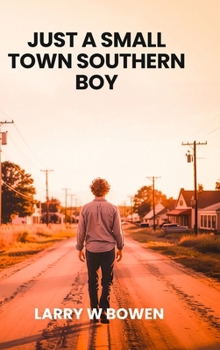 Hardcover Just a Small Town Southern Boy Book