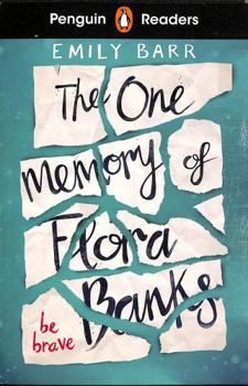 Paperback Penguin Readers Level 5: The One Memory of Flora Banks (ELT Graded Reader) Book