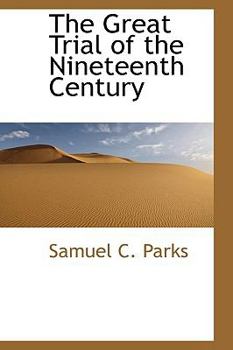 Paperback The Great Trial of the Nineteenth Century Book