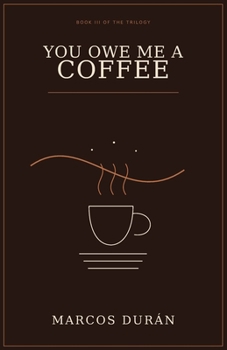 You Owe Me a Coffee (The Midnight Bench)