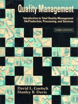 Hardcover Quality Management: Introduction to Total Quality Management for Production, Processing, and Services (3rd Edition) Book