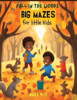 Paperback FALL IN THE WOODS! Big Mazes for little Kids. Book