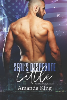 Paperback SEAL's Desperate Little: Age Play DDlg Romance Book