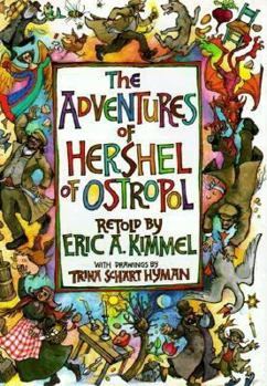 Hardcover The Adventures of Hershel of Ostropol Book