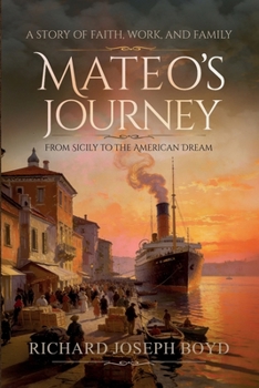 Mateo's Journey: From Sicily to the American Dream