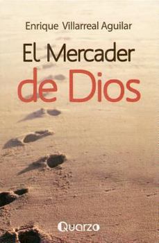 Paperback El Mercader de Dios: Las Siete Respuestas Para un Gran Vendedor = The Merchant of God [Spanish] Book