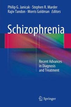 Hardcover Schizophrenia: Recent Advances in Diagnosis and Treatment Book