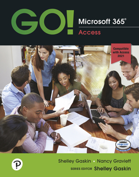 Spiral-bound Go! Microsoft 365: Access 2021 Book