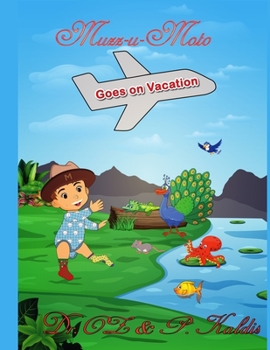 Paperback Muzz-u-Moto goes on vacation Book