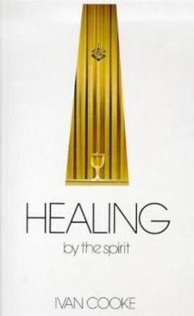 Paperback Healing by the Spirit Book