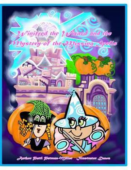 Paperback Winnifred the Wizard and the Case of the Missing Spells Book