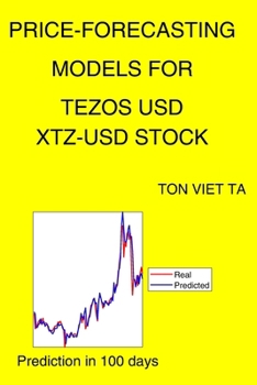 Paperback Price-Forecasting Models for Tezos USD XTZ-USD Stock Book
