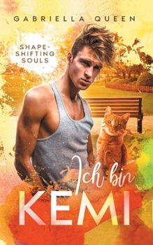 Paperback Ich bin Kemi: Shapeshifting Souls [German] Book