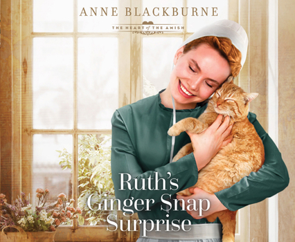Ruth's Ginger Snap Surprise (Volume 2) (The Heart of the Amish)