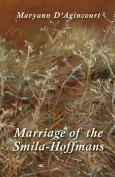 Paperback Marriage of the Smila-Hoffmans Book