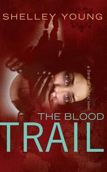 Paperback The Blood Trail: A Dardian Dreshaj Novel Book