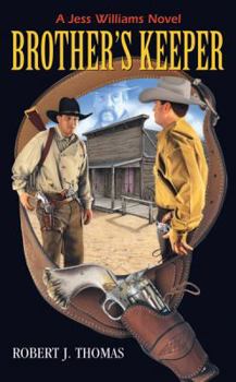 Paperback Brother's Keeper: A Jess Williams novel (A Jess Williams Western) Book