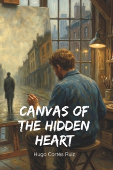Paperback Canvas of the Hidden Heart Book