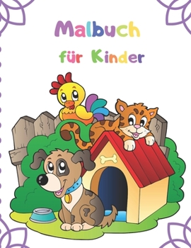 Paperback Malbuch für Kinder: Malbuch für Jungen, Mädchen, Kleinkinder, Kinder im Vorschulalter, Kinder 3-6 [German] Book