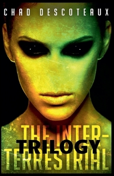 Paperback The Inter-Terrestrial (Trilogy Edition) Book