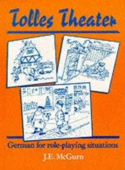 Paperback Tolles Theater: German for Role-Playing Situations Book