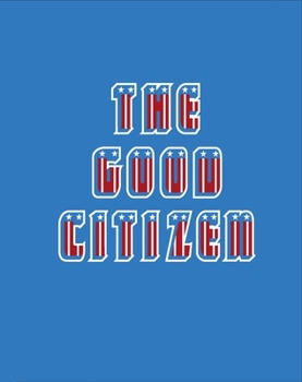 Hardcover The Good Citizen Book