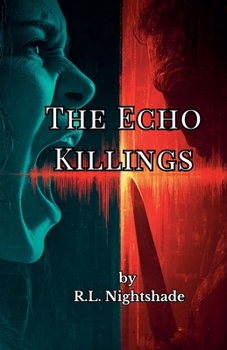 The Echo Killings