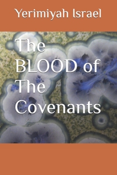 Paperback The BLOOD of The Covenants Book