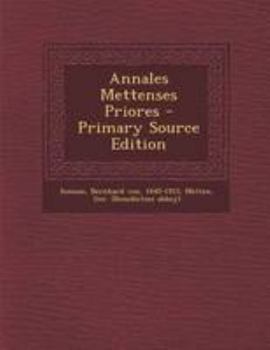 Paperback Annales Mettenses Priores [Latin] Book