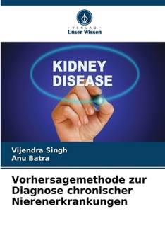 Paperback Vorhersagemethode zur Diagnose chronischer Nierenerkrankungen [German] Book