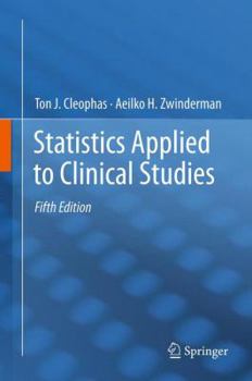 Hardcover Statistics Applied to Clinical Studies Book
