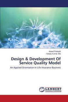 Paperback Design & Development of Service Quality Model Book