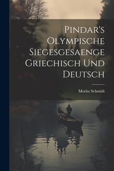 Paperback Pindar's Olympische Siegesgesaenge Griechisch und Deutsch Book