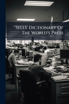 Paperback Sells' Dictionary Of The World's Press Book