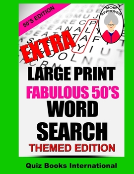Paperback Extra Large Print Word Search Fabulous 50's Edition [Large Print] Book